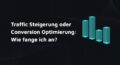 Traffic Conversion Optimierung Online Shops
