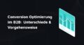 B2b Conversion Rate Optimierung Online Shops