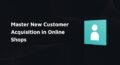 new customers in online shop