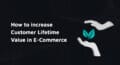 customer lifetime value ecommerce