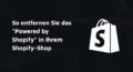 entfernen powered by shopify