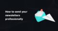 sending newsletters