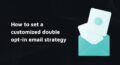 double optin email