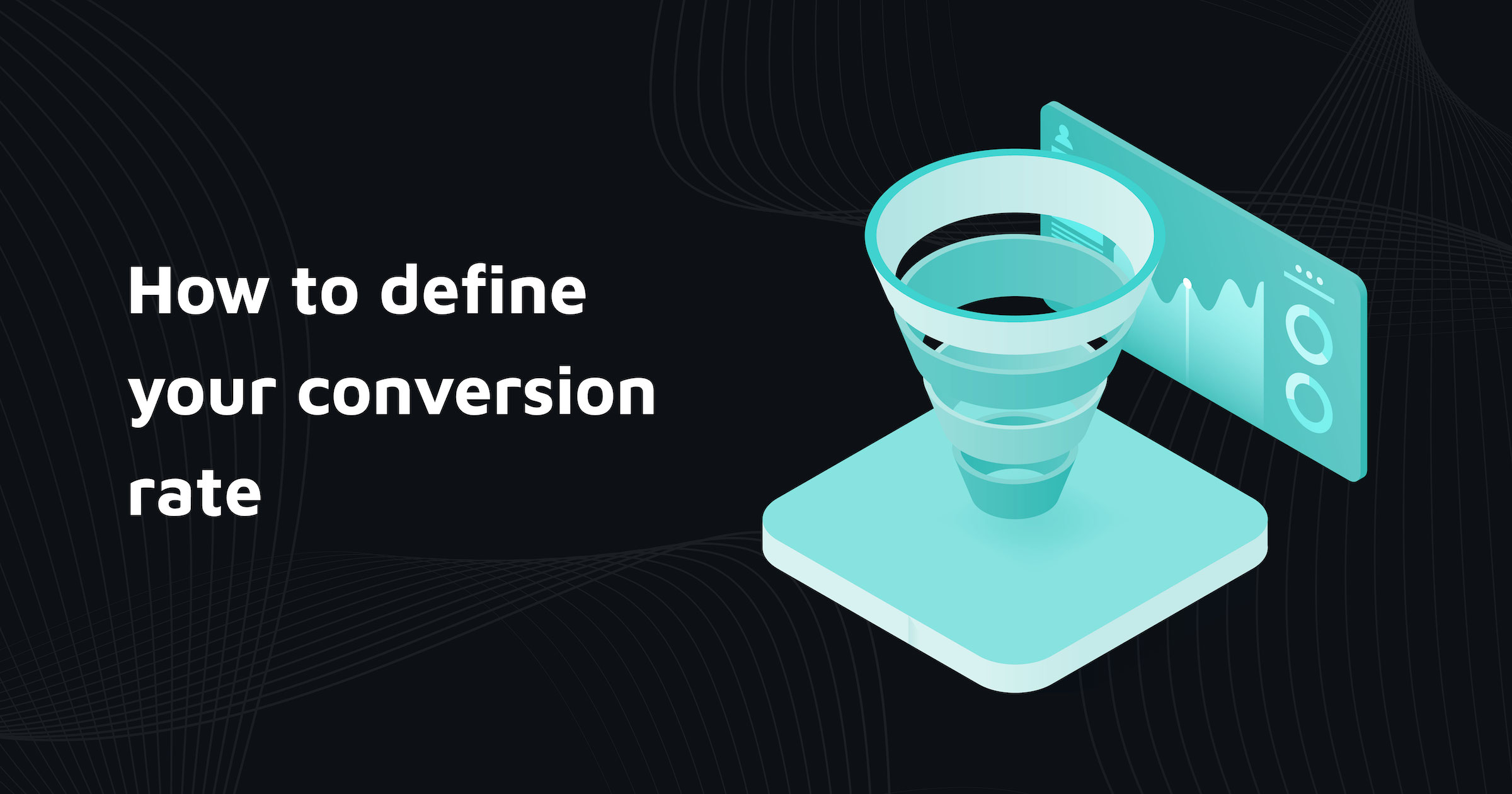 Conversion Rates Definition Learn More 