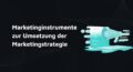 Marketinginstrumente