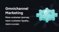 Omnichannel Marketing