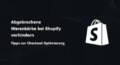 Shopify abgebrochene Warenkörbe
