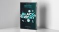 Modern cover image displaying the text “Black Friday 2025” in vivid contrasting colors, surrounded by shopping carts, percent symbols, and digital elements that represent online commerce.