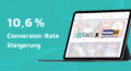 Ein seitlich aufgestelltes Tablet zeigt die heima24-Website mit dem uptain × heima24-Logo; links steht in Weiß auf türkisem Hintergrund: '10,6 % Conversion-Rate Steigerung'.