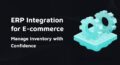 Dunkle Grafik mit zwei türkisen Zahnrädern auf einer Tastatur und den Texten 'ERP Integration for E-commerce' und 'Manage Inventory with Confidence'.