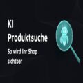 Dunkles rechteckiges Thumbnail mit einem türkisfarbenen Roboter in einer Lupe und dem sichtbaren Text 'KI Produktsuche' sowie 'So wird Ihr Shop sichtbar'. 