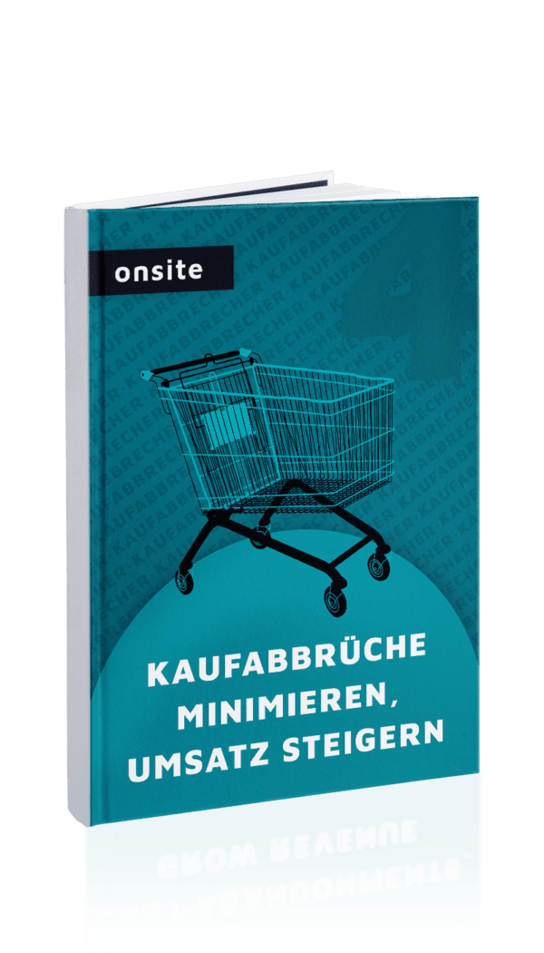 Onsite_Kaufabbrüche minimieren, Umsatz steigern_04_Cover_DE