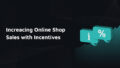 incentives online shop