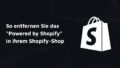 shopify wasserzeichen entfernen