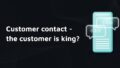Customer contact