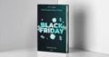 Modernes Titelbild mit dem Schriftzug „Black Friday 2025“ in kräftigen Kontrastfarben, umgeben von Einkaufswagen, Prozentzeichen und digitalen Elementen, die den Onlinehandel symbolisieren. 