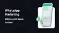 Smartphone mit Chatoberfläche und grünem Megafon – bewirbt WhatsApp Marketing – dunkler Hintergrund mit Text: 'WhatsApp Marketing Schluss mit Spam Ordner?'