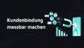 Text: 'Kundenbindung messbar machen'. Dunkles Banner mit Magnet, Personenicons und Diagramm als Symbol für Kundenbindung und Conversion.